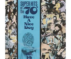 Various Artists Have A Nice Day Super Hits Of The '70s, Vol. 19 (CD)