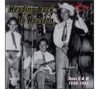 Various Artists - Heading Back to Houston: Texas C&W 1950-51