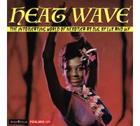 Heat Wave - The Intoxicating World Of Nexotica - As Dug By Lux And Ivy