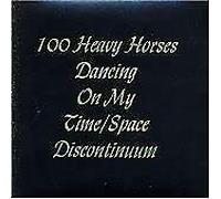 Various Artists - Heavy Horses Dancing on My Time/Space Discontinuum