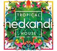 Various Artists - Hed Kandi: Tropical House