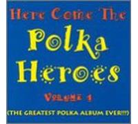 Various Artists - Here Come the Polka Heroes