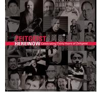 VARIOUS ARTISTS Here & Now: Celebrating 30 Years Zeitgeist / Various (CD)