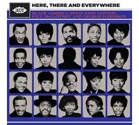 VARIOUS ARTISTS - HERE THERE AND EVERYWHERE - BLACK AMERICA SINGS JOHN - E72z