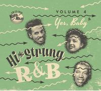 Various Artists Hi-Strung R&B: Yes, Baby - Volume 4 (CD) (PRESALE 09/08/2024)