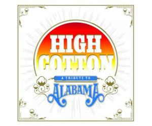 Various Artists High Cotton: A Tribute to Alabama (CD) Album