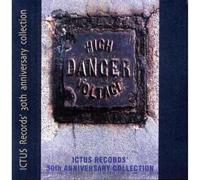 Various Artists - High Danger Voltage: Ictus Records 30Th Anniversary Collection