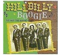 Various Artists - Hillbilly Boogie I've Got the Boogie Blues