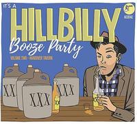 Various Artists It's a Hillbilly Booze Party: Hangover Tavern - Volume 2 (CD)