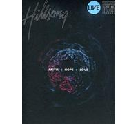 Various Artists - Hillsong Live: Faith plus Hope plus Love