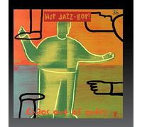 Various Artists - Hip Jazz Bop: Chaos Out of Order