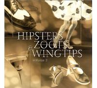 Various Artists - Hipsters Zoots & Wingtips 3