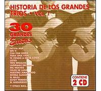 Various Artists - Historia De Grandes Trios: 30 Grnades Exitos