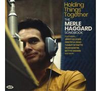 Various Artists Holding Things Together: The Merle Haggard Songbook (CD) Album