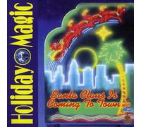 Various Artists - Holiday Magic / Santa Claus Is