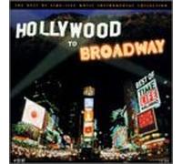 Various Artists - Hollywood to Broadway