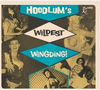 Various Artists Hoodlum's Wildest Wingding (CD) Album