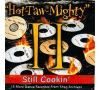 VARIOUS ARTISTS - HOT-TAW-MIGHTY II: STILL COOKIN' (UK