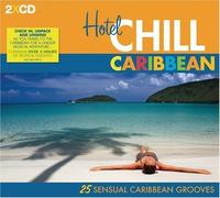 Various Artists Hotel Chill Carribean (CD)