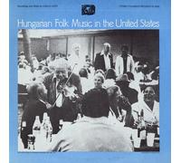 Various Artists - Hungarian Folk Music In The United States