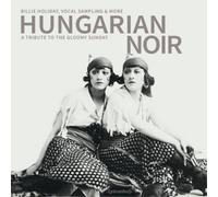 Various Artists Hungarian Noir: A Tribute to the Gloomy Sunday (CD) Album