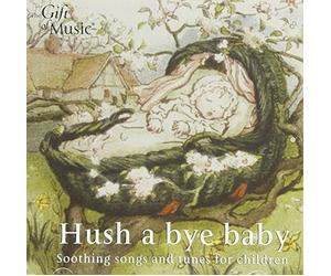 Various Artists Hush a Bye Baby (CD) Album