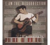 Various Artists I Am the Resurrection: A Tribute to John Fahey (CD) Album