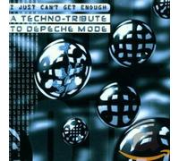 Various Artists - I Just Can't Get Enough: A Techno Tribute To Depeche Mode