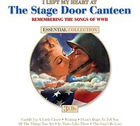Various Artists - I Left My Heart At The Stage Door Canteen