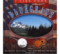 Various Artists - I Like Good Bluegrass