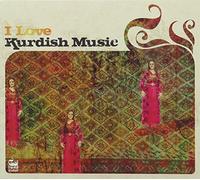 Various Artists - I Love Kurdish. -Digi-