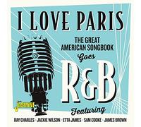 i love paris - the great american songbook goes r&b