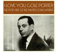 Compilation - I Love You Cole Porter - The Pop Side Of