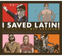 Various Artists I Saved Latin: A Tribute to Wes Anderson Album