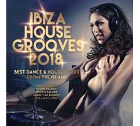 Various Artists Ibiza House Grooves 2018 (CD) Album