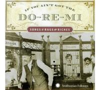 Various Artists If You Ain't Got the Do-re-mi - Songs of Rags and Riches (CD)