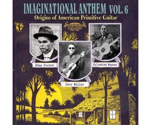 Various Artists Imaginational Anthem: Origins of American Primitive Guitar (CD)
