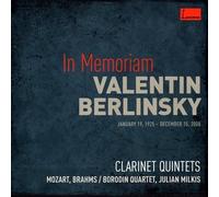 Various Artists - "In Memoriam Valentin Berlinsky" Mozart & Brahms : Clarinet Quintets