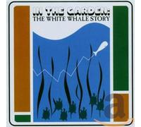 Various Artists - In The Garden - The White Whale Story