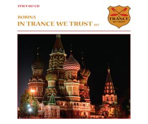 Various Artists In Trance We Trust: Bobina - Volume 17 (CD) Album