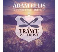 Various Artists In Trance We Trust: Mixed By Adam Ellis - Volume 21 (CD) Album