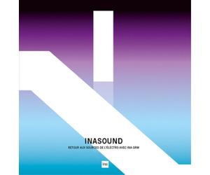 Various Artists INASOUND: Retour Aux Sources De L'électro Avec L'INA (Vinyl LP)