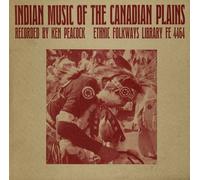 Various Artists - Indian Music Of The Canadian Plains