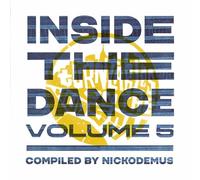 Various Artists - Inside The Dance Volume 5 : Compiled By Nickodemus