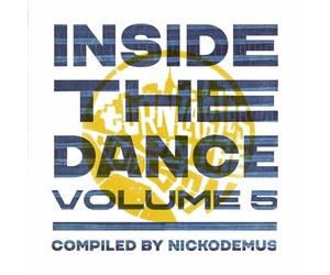 Various Artists - Inside The Dance Volume 5 : Compiled By Nickodemus
