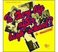 Various Artists - Is There Life After High School
