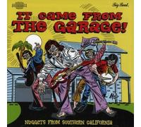 Various Artists - It Came from the Garage: Nuggets from Southern California by Various Artists