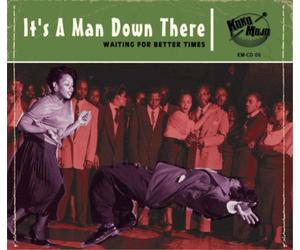 Various Artists It's a Man Down There: Waiting for Better Times (CD) Album