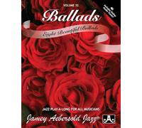 Various Artists - Jamey Aebersold Jazz -- Ballads, Vol 32: Eight Beautiful Standards, Book & CD [Lingua inglese]