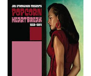 Various Artists - Jay Strongman Presents Popcorn Heartbreak